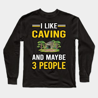 3 People Caving Caver Spelunking Spelunker Speleology Long Sleeve T-Shirt